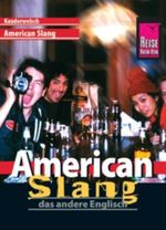 American Slang - das andere Englisch / American Slang – das andere Englisch Cover des Buches American Slang - das andere Englisch / American Slang – das andere Englisch (ISBN: 9783894160432)