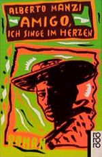 Amigo, ich singe im Herzen Cover des Buches Amigo, ich singe im Herzen (ISBN: 9783499146213)