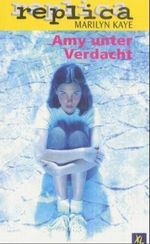 Amy unter Verdacht Cover des Buches Amy unter Verdacht (ISBN: 9783570250532)