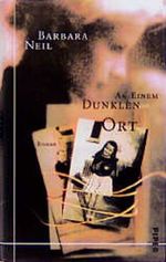 An einem dunklen Ort Cover des Buches An einem dunklen Ort (ISBN: 9783492041638)