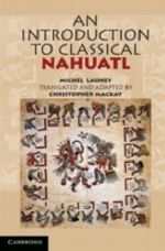 An Introduction to Classical Nahuatl Cover des Buches An Introduction to Classical Nahuatl (ISBN: 9780521732291)