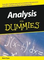 Analysis Fur Dummies Cover des Buches Analysis Fur Dummies (ISBN: 9783527703364)