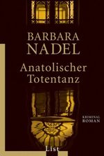 Anatolischer Totentanz Cover des Buches Anatolischer Totentanz (ISBN: 9783548608419)