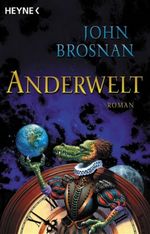 Anderwelt Cover des Buches Anderwelt (ISBN: 9783453530294)