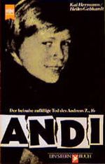 Andi. Der beinahe zufällige Tod des Andreas Z., 16. Cover des Buches Andi. Der beinahe zufällige Tod des Andreas Z., 16. (ISBN: 9783453162914)