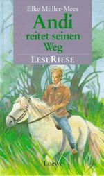 Andi reitet seinen Weg Cover des Buches Andi reitet seinen Weg (ISBN: 9783785528402)