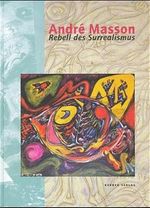 Andre Masson - Rebell Des Surrealismus Cover des Buches Andre Masson - Rebell Des Surrealismus (ISBN: 9783933040077)