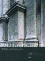 Andrea Palladio Cover des Buches Andrea Palladio (ISBN: 9783777493305)