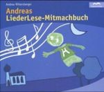 Andreas LiederLese-Mitmach-Buch Cover des Buches Andreas LiederLese-Mitmach-Buch (ISBN: 9783895301025)