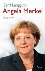 Angela Merkel Cover des Buches Angela Merkel (ISBN: 9783423346276)