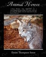 Animal Heroes Cover des Buches Animal Heroes (ISBN: 9781142166144)