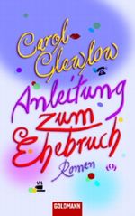 Anleitung zum Ehebruch Cover des Buches Anleitung zum Ehebruch (ISBN: 9783442462094)