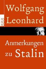 Anmerkungen zu Stalin Cover des Buches Anmerkungen zu Stalin (ISBN: 9783499624858)