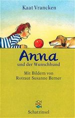 Anna und der Wunschhund Cover des Buches Anna und der Wunschhund (ISBN: 9783596850631)