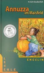 Annuzza im Maisfeld Cover des Buches Annuzza im Maisfeld (ISBN: 9783401400310)