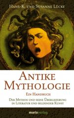 Antike Mythologie Cover des Buches Antike Mythologie (ISBN: 9783865390462)