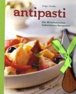 Antipasti Cover des Buches Antipasti (ISBN: 9783881176736)