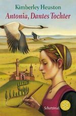 Antonia, Dantes Tochter Cover des Buches Antonia, Dantes Tochter (ISBN: 9783596805983)