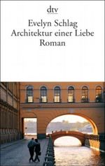 Architektur einer Liebe Cover des Buches Architektur einer Liebe (ISBN: 9783423137843)