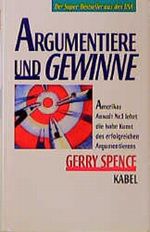 Argumentiere und gewinne Cover des Buches Argumentiere und gewinne (ISBN: 9783822503577)