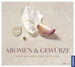 Aromen & Gewürze Cover des Buches Aromen & Gewürze (ISBN: 9783440125892)