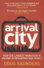 Arrival City Cover des Buches Arrival City (ISBN: 9780099522393)