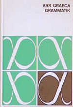 Ars Graeca, Grammatik Cover des Buches Ars Graeca, Grammatik (ISBN: 9783506121448)