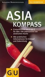 Asia Kompass Cover des Buches Asia Kompass (ISBN: 9783774249158)