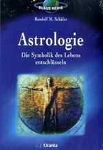 Astrologie - Die Symbolik des Lebens Cover des Buches Astrologie - Die Symbolik des Lebens (ISBN: 9783908651055)