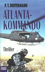 Atlanta-Kommando Cover des Buches Atlanta-Kommando (ISBN: 9783404143146)