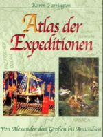 Atlas der Expeditionen Cover des Buches Atlas der Expeditionen (ISBN: 9783854924692)