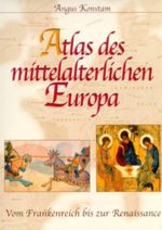 Atlas des mittelalterlichen Europa Cover des Buches Atlas des mittelalterlichen Europa (ISBN: 9783854924722)