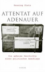 Attentat auf Adenauer Cover des Buches Attentat auf Adenauer (ISBN: 9783886808007)