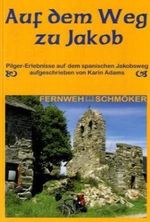 Auf dem Weg zu Jakob Cover des Buches Auf dem Weg zu Jakob (ISBN: 9783866861251)