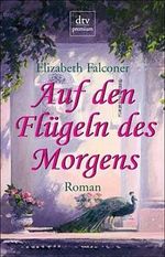 Auf den Flügeln des Morgens Cover des Buches Auf den Flügeln des Morgens (ISBN: 9783423242165)