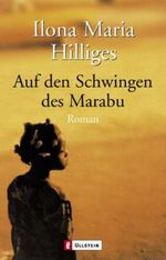 Auf den Schwingen des Marabu Cover des Buches Auf den Schwingen des Marabu (ISBN: 9783548258003)