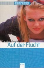 Auf der Flucht Cover des Buches Auf der Flucht (ISBN: 9783401051826)