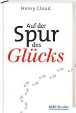 Auf der Spur des Glücks Cover des Buches Auf der Spur des Glücks (ISBN: 9783775153522)