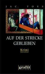 Auf der Strecke geblieben Cover des Buches Auf der Strecke geblieben (ISBN: 9783894255060)