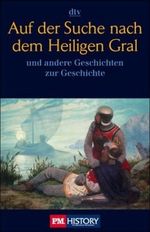 Auf der Suche nach dem Heiligen Gral Cover des Buches Auf der Suche nach dem Heiligen Gral (ISBN: 9783423342407)