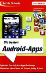 Auf die Schnelle: Die besten Android-Apps Cover des Buches Auf die Schnelle: Die besten Android-Apps (ISBN: 9783815817728)