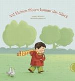 Auf kleinen Pfoten kommt das Glück Cover des Buches Auf kleinen Pfoten kommt das Glück (ISBN: 9783522437097)