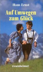 Auf Umwegen zum Glück Cover des Buches Auf Umwegen zum Glück (ISBN: 9783475532535)