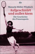 Aufgeschnürt und außer Atem Cover des Buches Aufgeschnürt und außer Atem (ISBN: 9783423307741)