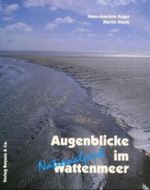 Augenblicke im Nationalpark Wattenmeer Cover des Buches Augenblicke im Nationalpark Wattenmeer (ISBN: 9783804208452)