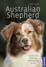 Australian Shepherd Cover des Buches Australian Shepherd (ISBN: 9783440122099)