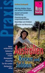 Australien - Reisen und Jobben Cover des Buches Australien - Reisen und Jobben (ISBN: 9783831712724)