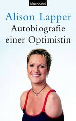 Autobiografie einer Optimistin Cover des Buches Autobiografie einer Optimistin (ISBN: 9783764502058)