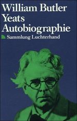 Yeats Autobiographie Cover des Buches Yeats Autobiographie (ISBN: 9783630863160)