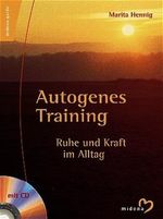 Autogenes Training, m. Audio-CD Cover des Buches Autogenes Training, m. Audio-CD (ISBN: 9783310007228)